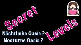 Merge Dragons! - Secret Levels (Geheimlevel) - N&auml;chtliche Oasis ? / Nocturne Oasis ?
