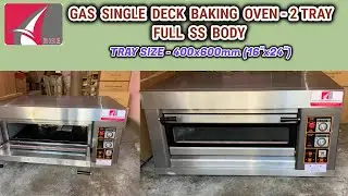 Gas Single Deck Oven 2 Tray Full SS Body  ! Arise Equipments India