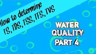 How to determine TS, TSS, TDS, TFS, TVS