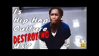 Young Thug Court Case Raise Questions About Hip Hop Culture!