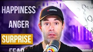 Use Your Voice To Show The 6 Basic Emotions in English