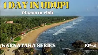 UDUPI, TEMPLE TOWN OF COASTAL KARNATAKA || KARNATAKA SERIES EP-4