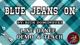 BLUE JEANS ON | Line Dance DEMO & TEACH | Level: Beginner - Improver
