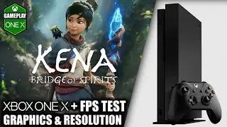 Kena: Bridge of Spirits - Xbox One X Gameplay + FPS Test
