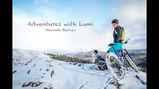 Hannah Barnes - Adventures with Lumi