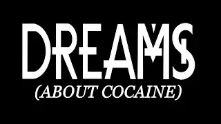 Newcastle Kings - Dreams (About Cocaine)