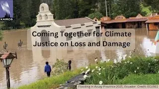 Coming Together for Climate Justice on Loss and Damage