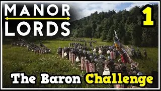 Бросьте вызов барону в Manor Lords! &mdash; Manor Lords: Ранний доступ, давай поиграем (сложность +) #1