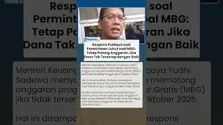 Respons Purbaya soal Permintaan Luhut: Dana MBG Tetap Dipotong Jika Tak Terserap Hingga Oktober