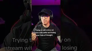 Streaming with ADHD and trying to tell a story. #streamer #twitch  #twitchstreamer #adhd #shorts