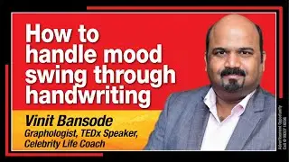 How to handle mood swing through handwriting - Vinit Bansode sir is answering