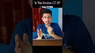 Realme GT 8 🦾&bull; 17/100 #shorts