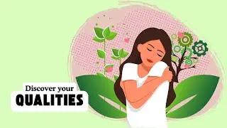 ACCEPTANCE: Do This Activity and Discover Your Qualities