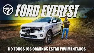 Donde Termina el Asfalto • Ford Everest Diesel 2025 • El Pasaporte de Al  Vazquez al Caos