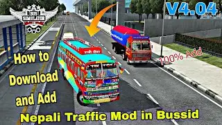 How to Download and Add New Nepali Traffic Mod For Bus Simulator Indonesia 100% Prove Video V4.0.4