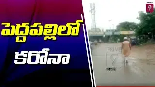 Peddapalli Mandal Parishad Office Computer Operator Husband Tests Corona Positive | Prime9 News