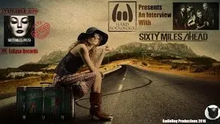 Sixty Miles Ahead Interview - 11/18/2016