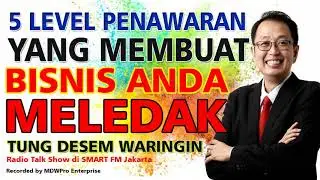 5 Level Penawaran Yang Membuat Bisnis Anda Meledak