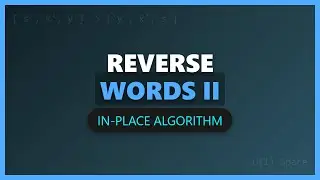 Reverse Words in a String II - LeetCode Solution (In-Place Algorithm)