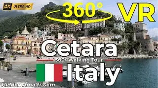 🇮🇹 Аутентичная Четара, Италия. Пешеходная экскурсия 360&deg; в 4K VR по побережью Амальфи