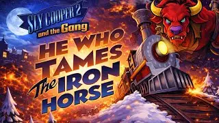 Chaos on the Rails! | Sly Cooper 2 Part 7