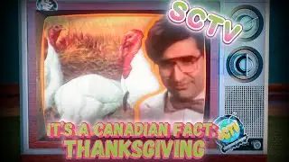 It's a Canadian Fact - Thanksgiving featuring Eugene Levy | SCTV | Second City Television