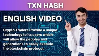 Txn Hash  || Full Video Explanation || English Explanation  || Join Now || Earn Now