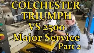 COLCHESTER  TRIUMPH VS 2500 LATHE SERVICE AND REPAIRS . Part 2