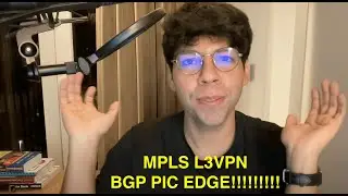 CCIE Service Provider | MPLS L3VPN BGP PIC EDGE