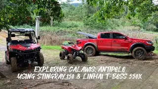 Exploring Calawis, Antipolo using Stingray 150 & Linhai T-Boss 550X.