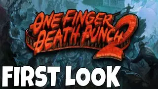 One Finger Death Punch 2 First Impressions Gameplay