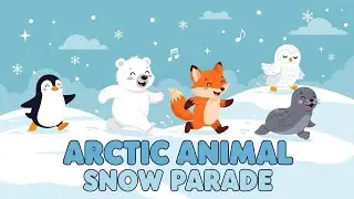 Arctic Animal Snow Parade | Winter Animal Dance & Learning Song for Kids | Animagic Studio