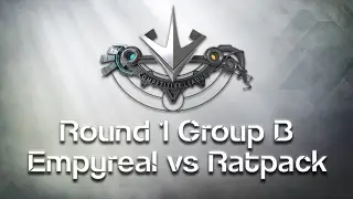 Paragon Competitive League #3 - Round 1 Group B - Empyreal vs Ratpack