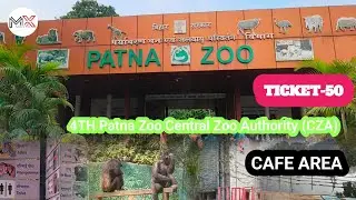 PATNA ZOO VISIT  | 4TH RANKED PATNA ZOO CENTRAL ZOO AUTHORITY (CZA) | MXMAHTO 