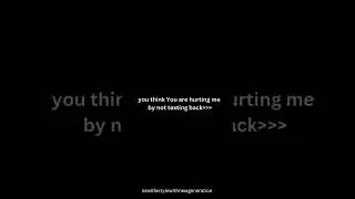 you think your hurting me by not texting back to me!! #trendingshorts #youtubeshorts #shorts #reels