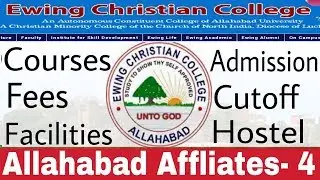 Ewing Christian College (ECC) |Affiliates of Allahabad University |College Review