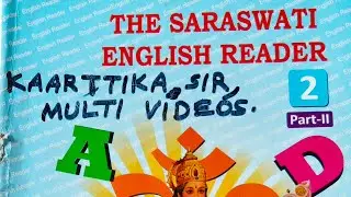 The Saraswati English Reader, Class-2, Part-2, LESSON-17, Pages-34 to 41, Periods-123 to 129.