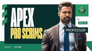 APEX PRO SCRIMS | WEEK 38 | PROFESSOR REX GAMING