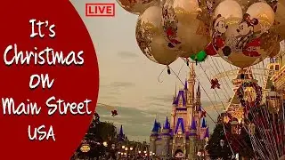 LIVE - A Stroll Down Main Street USA  | Magic Kingdom | Walt Disney World Resort | 2020