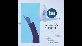 Mr. SideBurns - Specific (Eva Gallo Remix) [BeatsUnion]