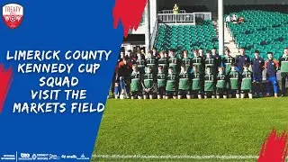 Limerick County Kennedy Cup Squad Visit The Markets Field