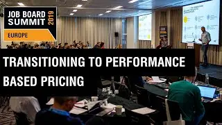 Transitioning to Performance Based Pricing | Dennis and Kayleigh | Job Board Summit 2019