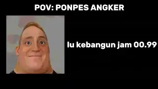 POV: PONPES ANGKER (Mr Incredible Story Meme Ramadhan)