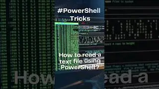 Ultimate Guide: Reading Text Files in PowerShell!  #learnpowershell #itprotips #scripting  #itpro