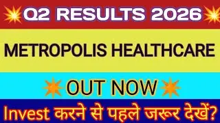 Metropolis Q2 Results 2025 🔴 Metropolis Healthcare Results 🔴 Metropolis Share Latest News Today