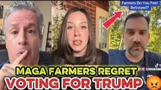 MAGA Farmers Express Their Regrets After Voting For Trump #fafo