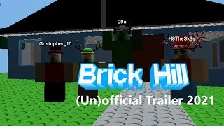 Brick Hill (Un)official Trailer 2021