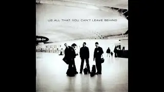 U2 - All That You Can't Leave Behind album review (2000 / Rock)