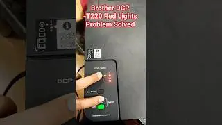 Brother DCP -T220 T-420  Red Lights Problem Solved #brother #service #printersupportsoftware