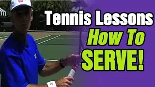 Tennis Serve - How To Serve In Tennis by Tom Avery